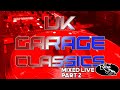 Uk garage classics mix may 2024