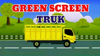 Green screen truk