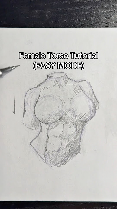 Female Torso Tutorial (EASY MODE) - #drawing #sketching #art #tutorial #fyp
