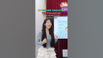 What is your “mother tongue”? 😜🇻🇳| Cô Tiên Tinker