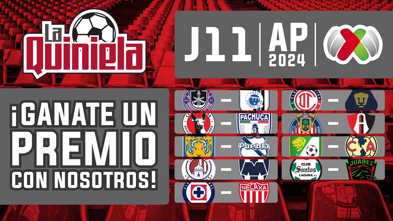 La Quiniela de la Liga MX - Jornada 11 del APERTURA 2024 - YouTube