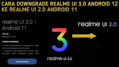 PRAKTEK LANGSUNG DOWNGRADE ! CARA DOWNGRADE REALME UI 3.0 (ANDROID 12) KE REALME UI 2.0 (ANDROID 11)
