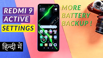 Redmi 9 Active Settings | How to Increase Battery Backup in Hindi