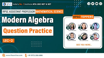 Modern Algebra Question Practice - Modern Algebra RPSC L-2