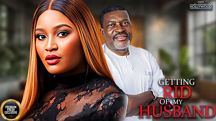 Getting Rid Of My Husband ( KANAYO O KANAYO CHIZZY ALICHI )  || 2024 Nigerian Nollywood Movies