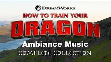 Thumbnail of HOW TO TRAIN YOUR DRAGON- Ambiance Music for Sleeping or Studying! THE COMPLETE COLLECTION