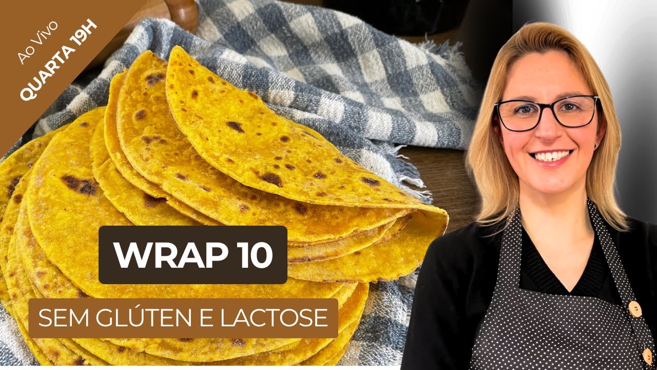 WRAP 10 | RECEITA SEM GLÚTEN e LACTOSE | Chef Sandra Freitas