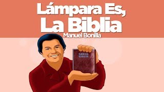 Manuel Bonilla - Lámpara Es, La Biblia (Álbum Un Cántico Nuevo) chords