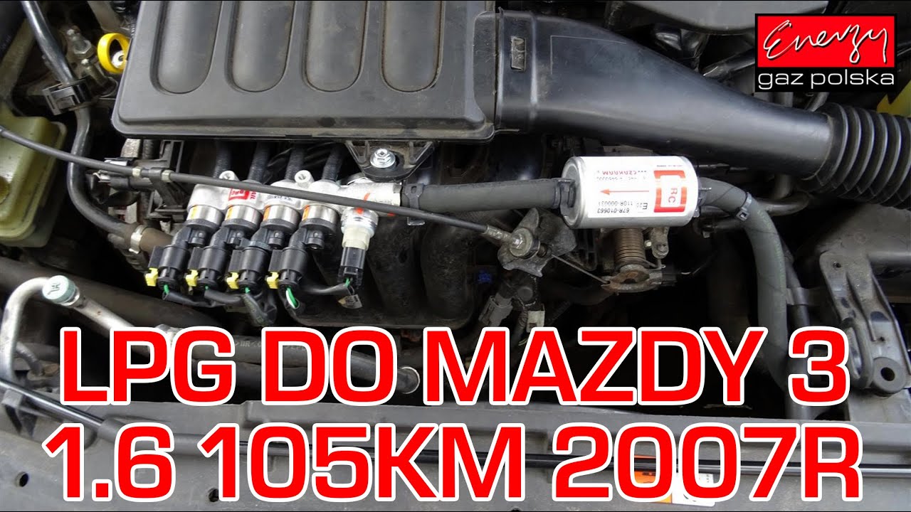 Montaż LPG Mazda 3 z 1.6 105KM 2007r w Energy Gaz Polska