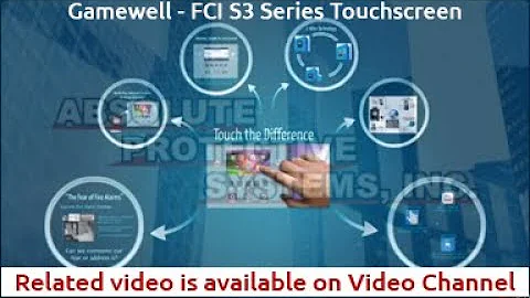 Gamewell - FCI S3 Series Touchscreen Fire Alarm Panel