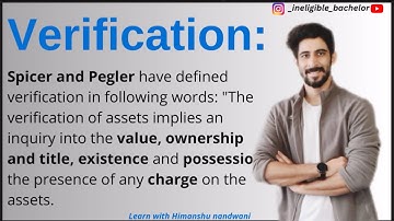 Verification | Meaning & objectives of Verification | TY BCOM SEM 5 | CA-IPCC | #himanshunandwani