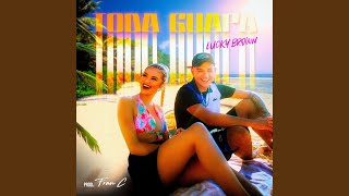Toda Guapa - Lucky Brown & Fran C