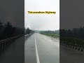 Thiruvandrum Highway | Kerala Travelling| திருவனந்தபுரம் ஹைவே | கேரளா பயணம்