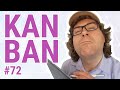 Être Plus Réactif Avec Kanban Introduction à Kanban Scrum Life 72 mp3