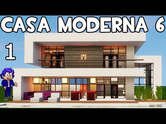 CASA MODERNA 4 EN MINECRAFT  Parte 1 PRESENTACIÓN Y AVENTURA 