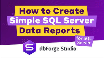 How to create data report from SQL database using dbForge Studio for SQL Server