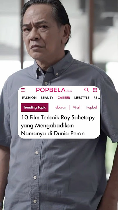 10 Film Terbaik Ray Sahetapy yang Mengabdikan Namanya di Dunia Peran