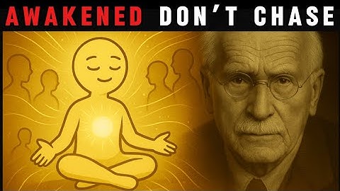 Spiritually Awake People No Longer Chase Connection — They Attract It | Carl Jung