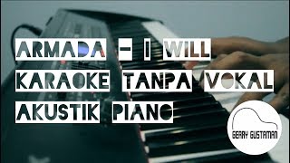 Armada - I Will Karaoke (akustik piano version)