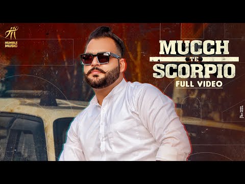 Listen to Mucch Te Scorpio by Soni - Latest Punjabi Song By Humble Music