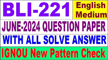 BLI 221 Previous Year Question Paper June 2024 in English | bli 221 important question with answer