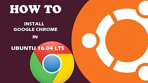 How to install Google Chrome in Ubuntu 16.04 LTS 17.04 17.10 18.04 18.10 19.04