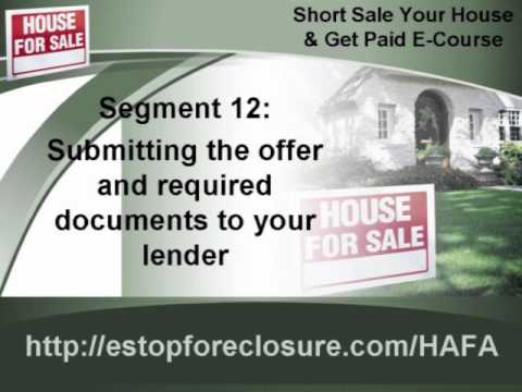 short-sale-e-course--segment-12:-submitting-the-offer-and-required-documents-to-your-lender