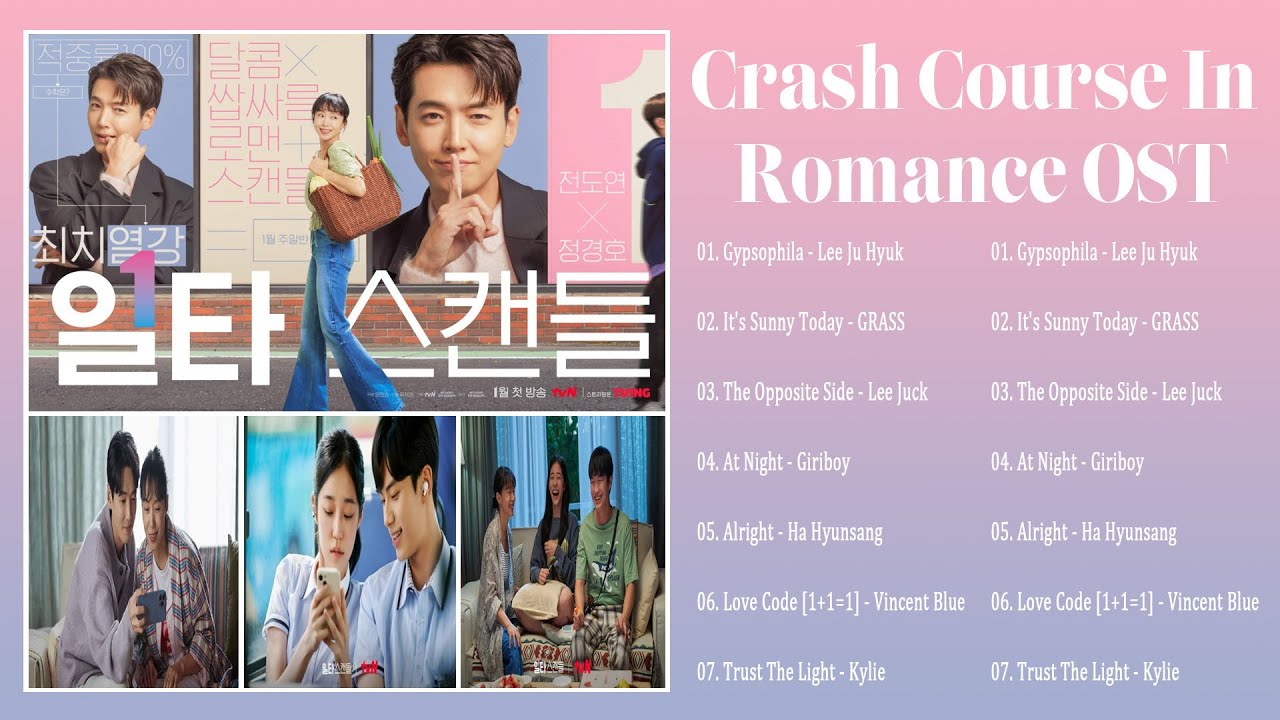 [Full Album] Crash Course In Romance OST (일타 스캔들 OST) Playlist YouTube