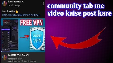 Community Tab me videos Kaise Post Kare || Community Tab me Video Kaise Post Kare 2024