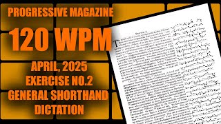 120 WPM | Exercise 2 | April, 2025 Progressive Shorthand Dictation | Advanced SSC Steno Practice