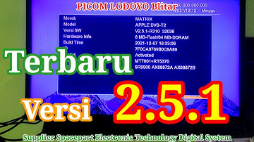 Upgrade Versi 2.5.1 MATRIX APPLE HD DVB-T2 Update Firmware Receiver Terbaru PICOM LODOYO Blitar
