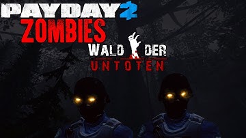 PAYDAY 2 - Zombies Mod