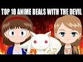 TOP 10 ANIME DEALS WITH THE DEVIL