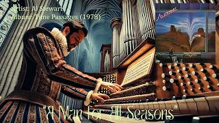 Watch Al Stewart A Man For All Seasons video