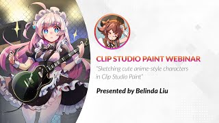 Webinar 🇬🇧 – Sketching cute anime style characters in Clip Studio Paint with Belinda Liu by Graphixly 3,039 views 1 year ago 1 hour, 4 minutes
