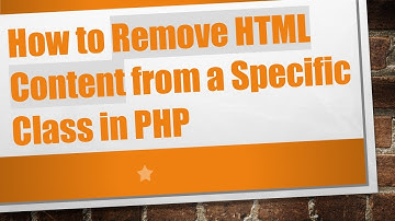 How to Remove HTML Content from a Specific Class in PHP