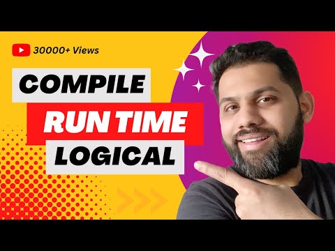 Difference between Compile-time, Run-time and Logical errors in C (hands-on) | C Programming