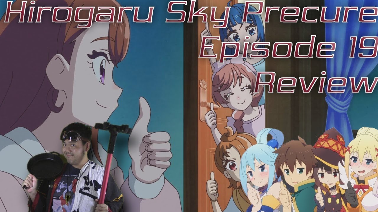 Hirogaru Sky Precure Episode 19 Review 