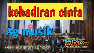 dangdut koplo jaranan -kehadiran cinta-_bareng ag musik