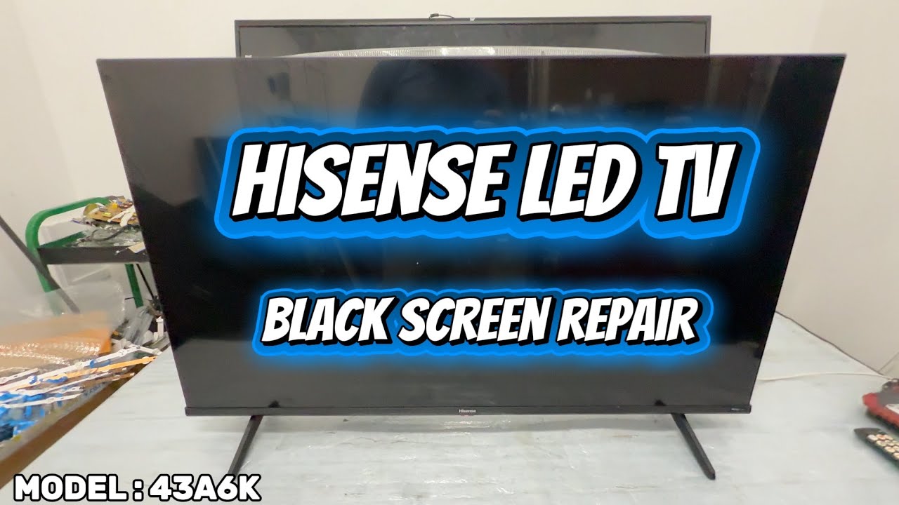 Hisense LED TV Black screen repair , disassembling and change the