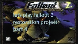 lets fallout 2 restoration project part 4: slavers