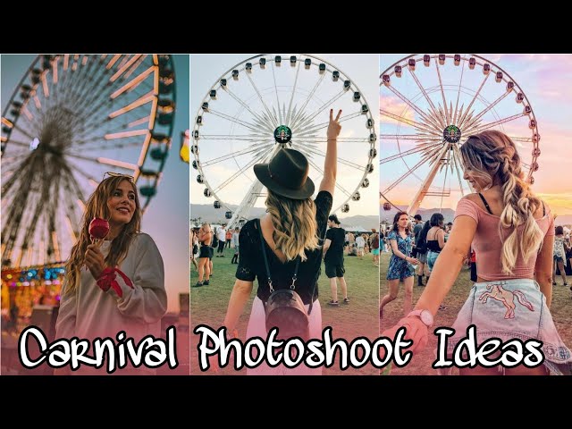 Carnival Photoshoot Ideas/Carnival Photography/Photo Poses For Girls/Aesthetic Photo Ideas Carnival class=