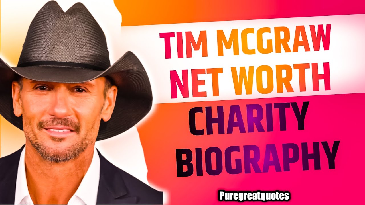Tim McGraw Net Worth, Biography, Charity, Age, Career, Height, Weight, Wife  