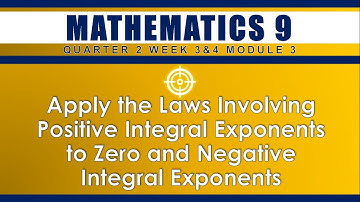WEEK 3&4: APPLYING THE LAWS OF EXPONENTS [PART 1]