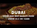 Dubai Food TOUR 2021,DUBAI CHEAP FOOD UNDER 10AED or $2.5,DUBAI BEST CHICKEN BIRYANI, DUBAI VEG FOOD