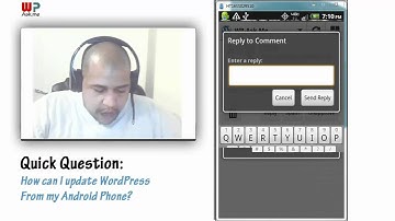 WordPress Android App overview