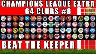 Champions League Extra 64 Clubs Beat The Keeper Marble Race Ep 8 / Marble Race King