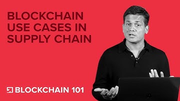 Supply Chain Blockchain Use Cases | Blockchain Technology 101 | upGrad