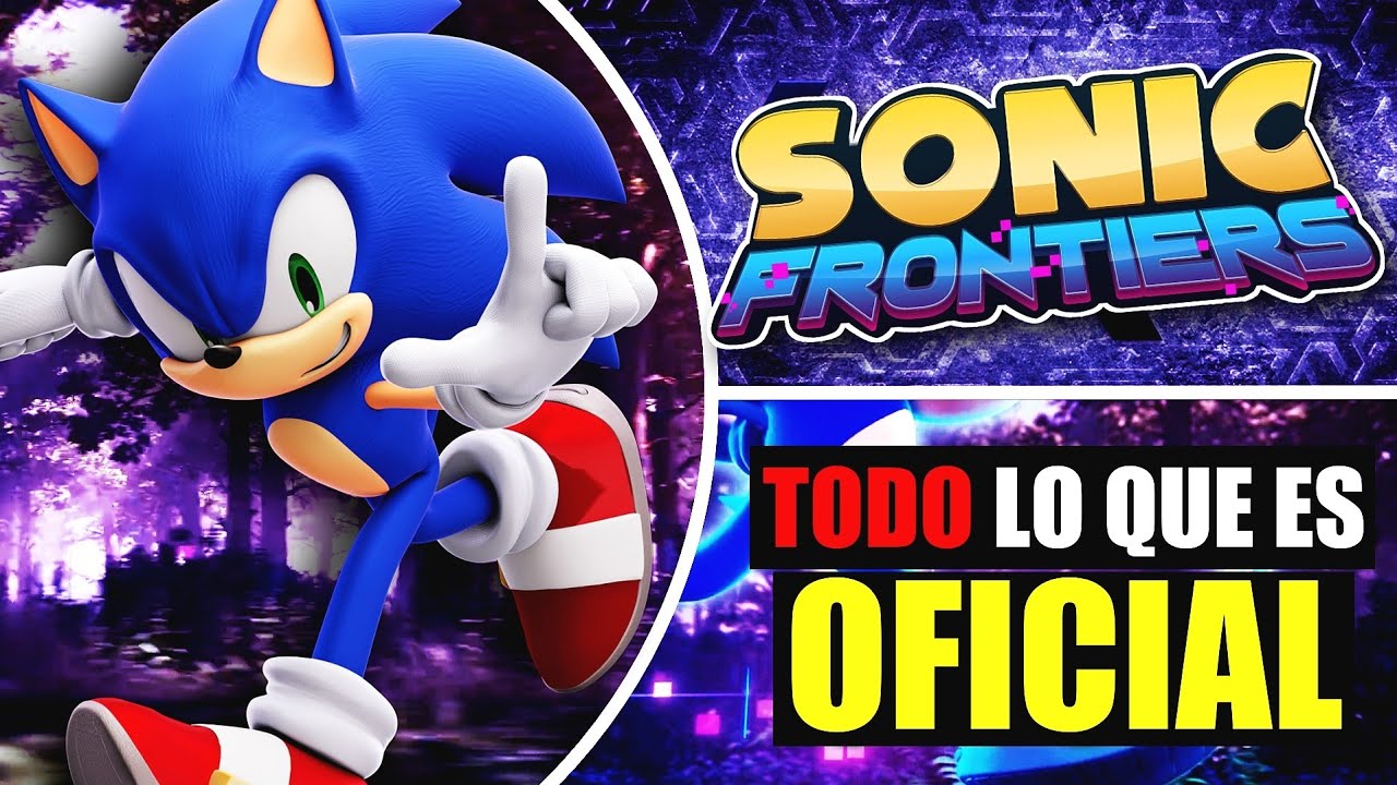 TODO LO QUE SABEMOS DE SONIC FRONTIERS! | CERO FORCES