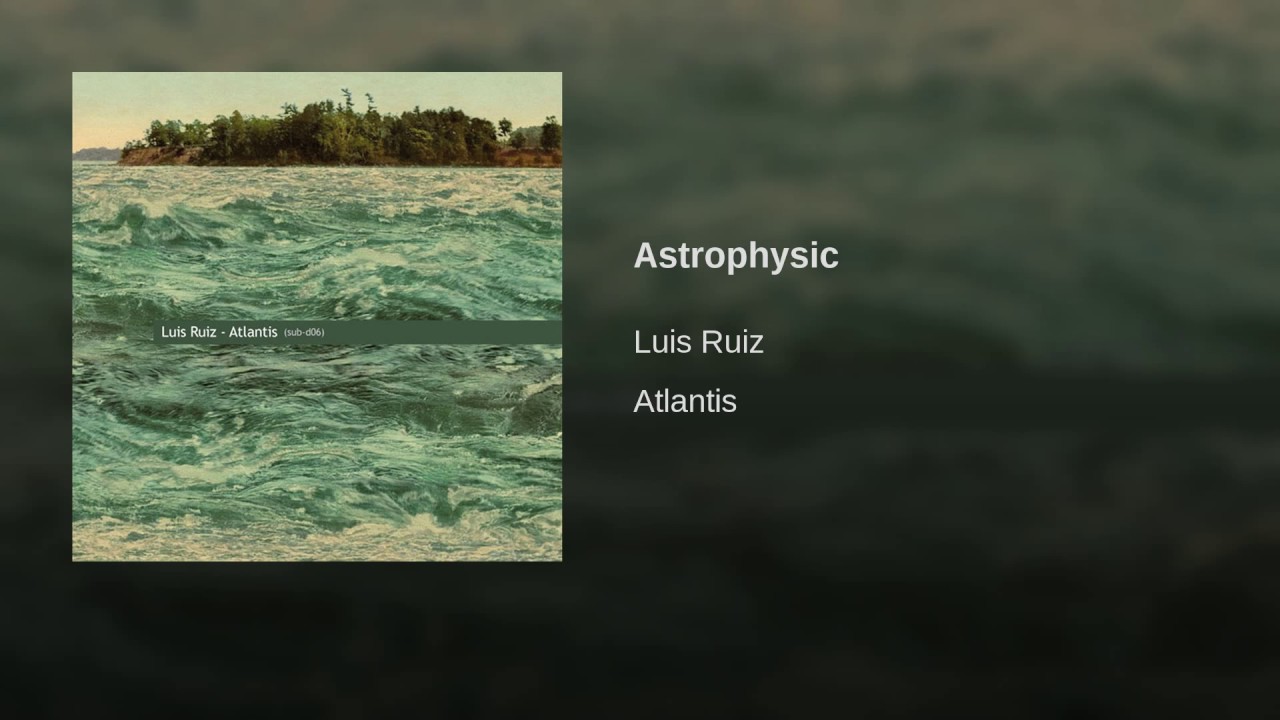 Luis Ruiz Atlantis Luis Ruiz Atlantis